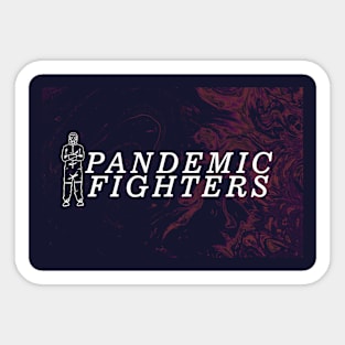 Pandemic Fighters Sticker